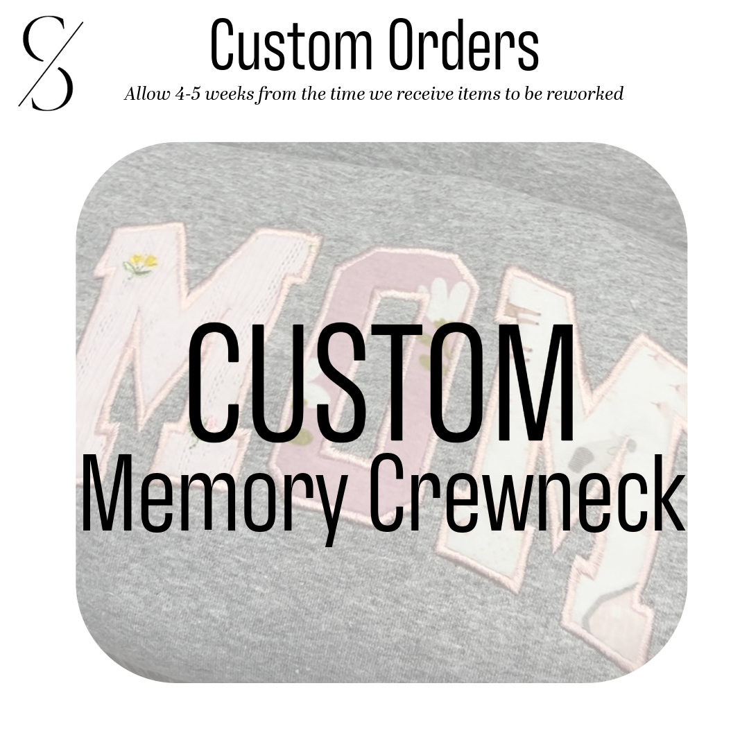 Custom Memory Crewneck | Custom Apparel | Keepsake |