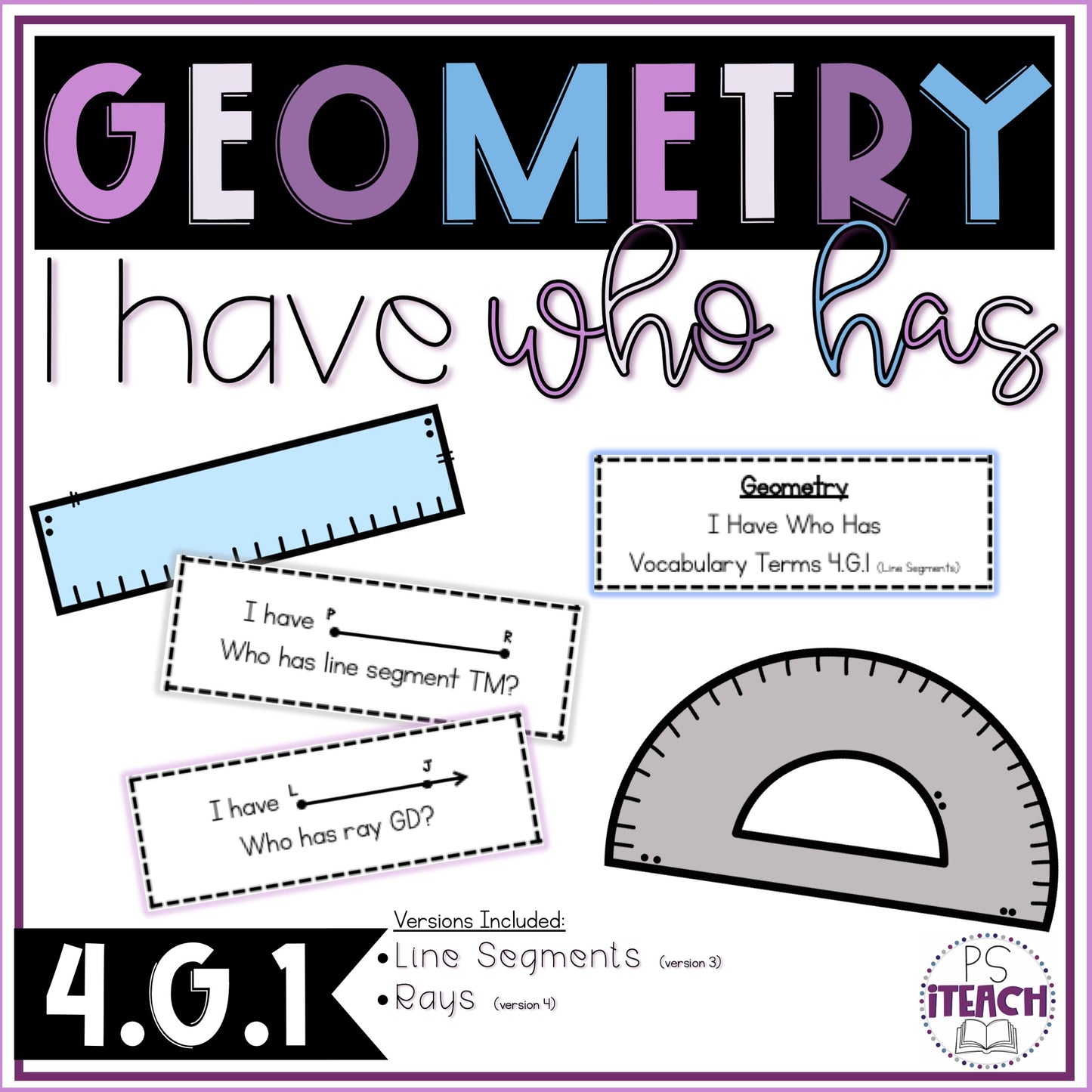 Geometry Terms I Have Who Has Line Segments and Rays 4.G.1