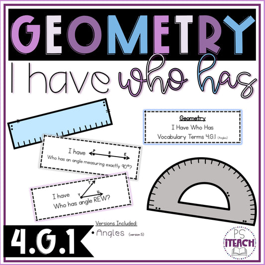 Geometry Terms I Have Who Has Angles 4.G.1
